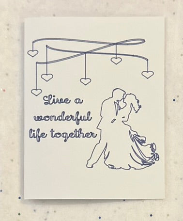 Live A Wonderful Life Together Wedding Card